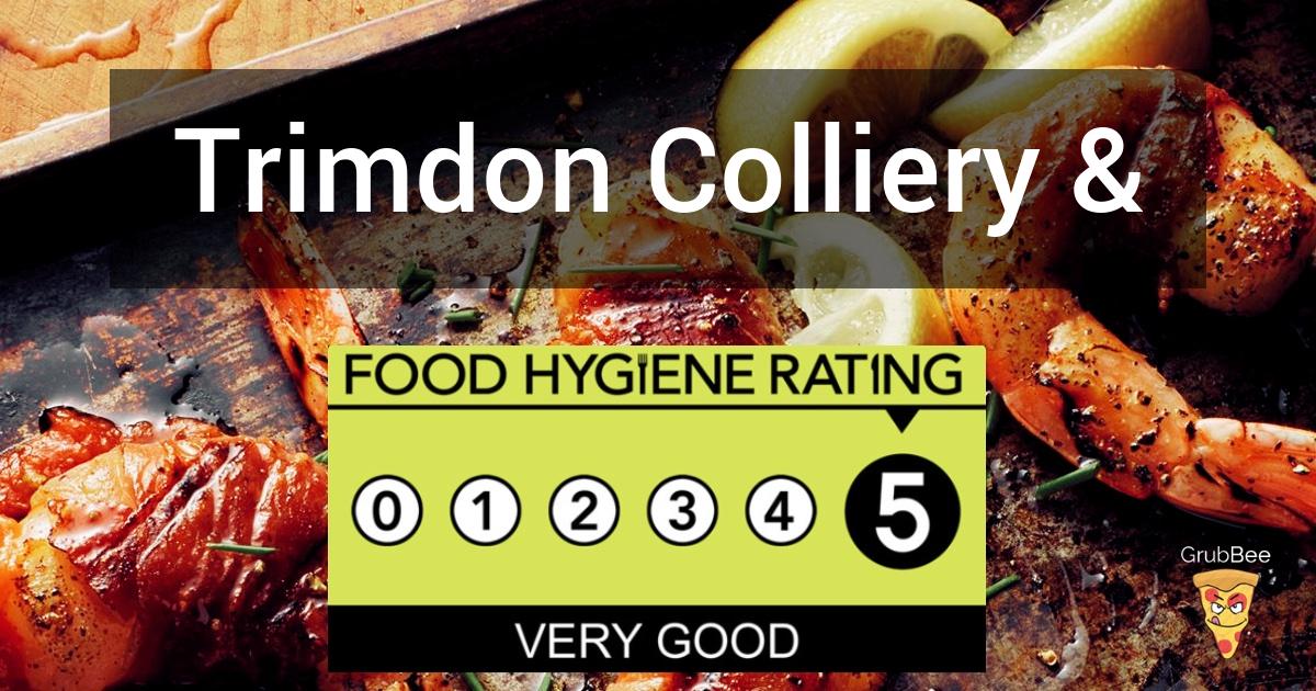 Trimdon Colliery & Deaf Hill WMC & I Limited in Durham - Food Hygiene ...